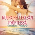 Noora hellekesn pyrteiss- eroottinen novelli
