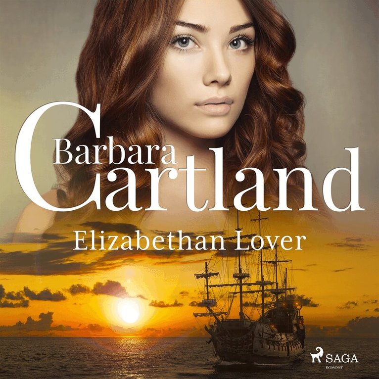 Barbara Cartland - Elizabethan Lover, Ljudbok