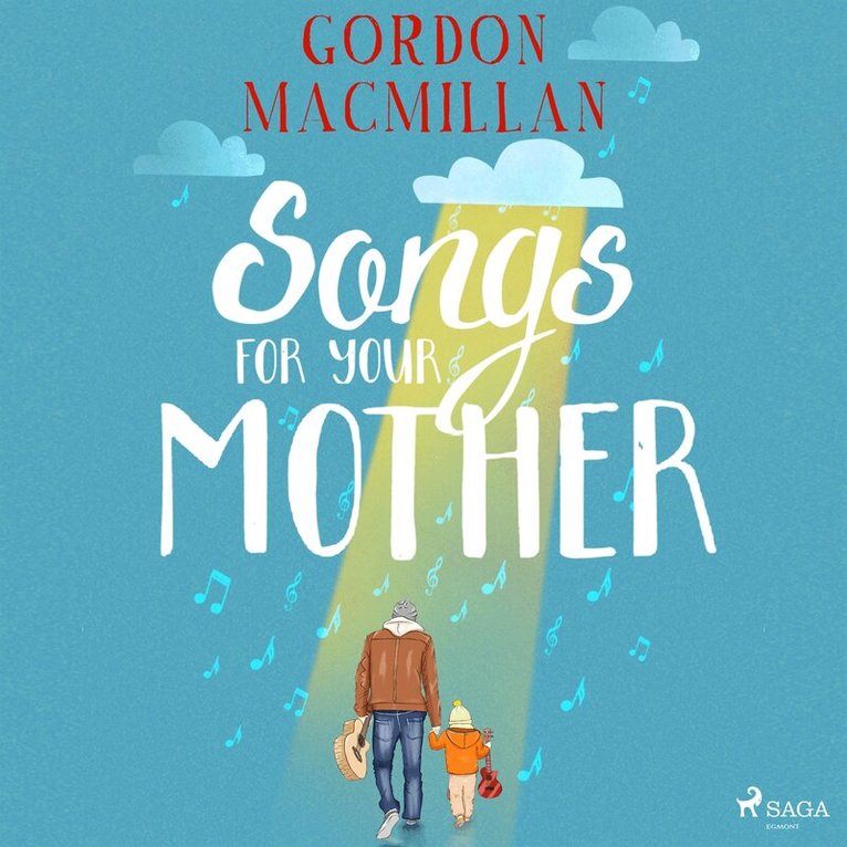 Gordon Macmillan - Songs for Your Mother, Ljudbok
