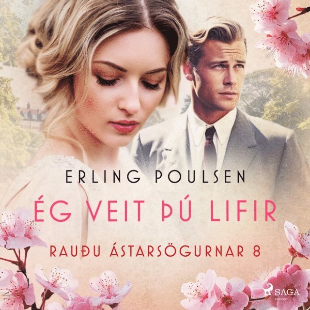 Poulsen - Ég veit þú lifir (Rauðu ástarsögurnar 8), Ljudbok