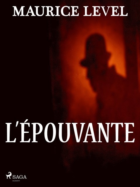 Maurice Level - L'Épouvante, E-bok