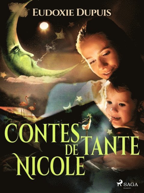 Eudoxie Dupuis - Contes de tante Nicole, E-bok