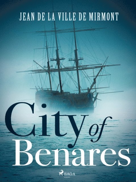 Jean de La Ville de Mirmont - City of Benares, E-bok