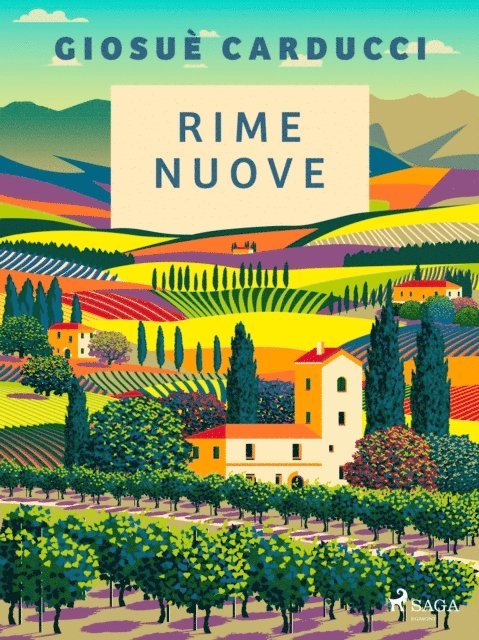 Giosue Carducci - Rime nuove, E-bok