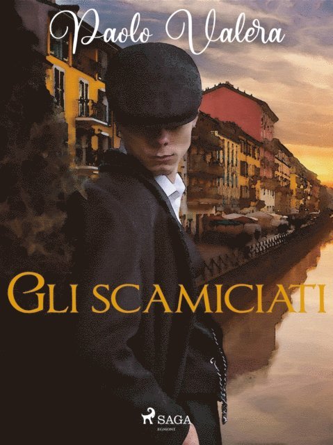 Paolo Valera - Gli scamiciati, E-bok