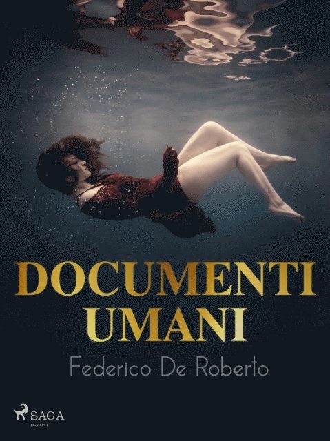 Federico De Roberto - Documenti umani, E-bok