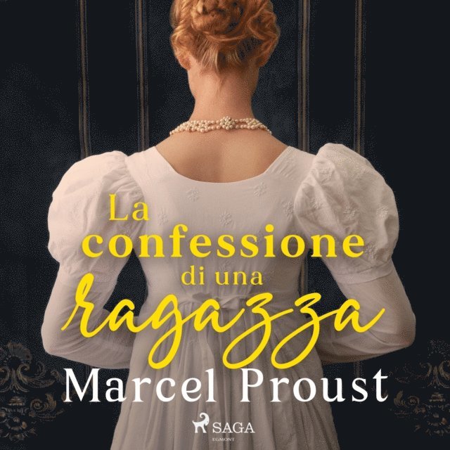 Proust - La confessione di una ragazza, Ljudbok
