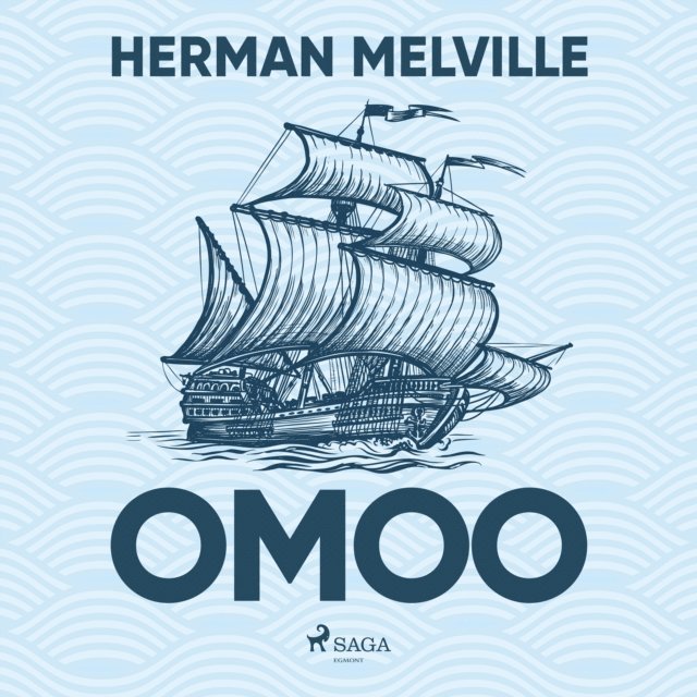 Melville - Omoo, Ljudbok