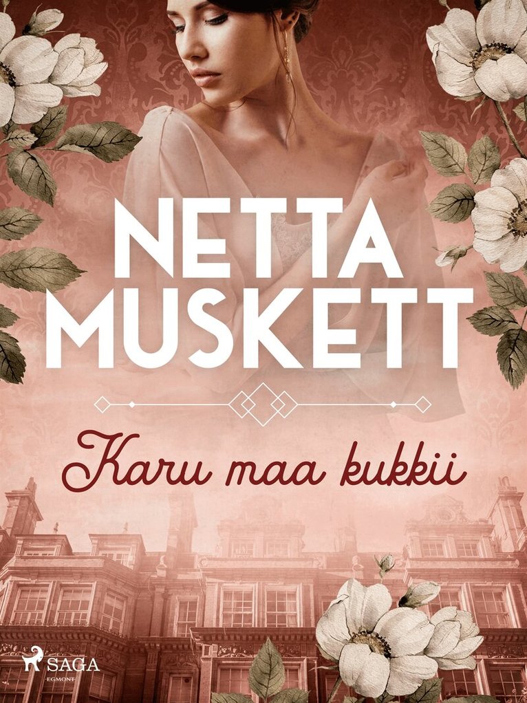 Netta Muskett - Karu maa kukkii, E-bok
