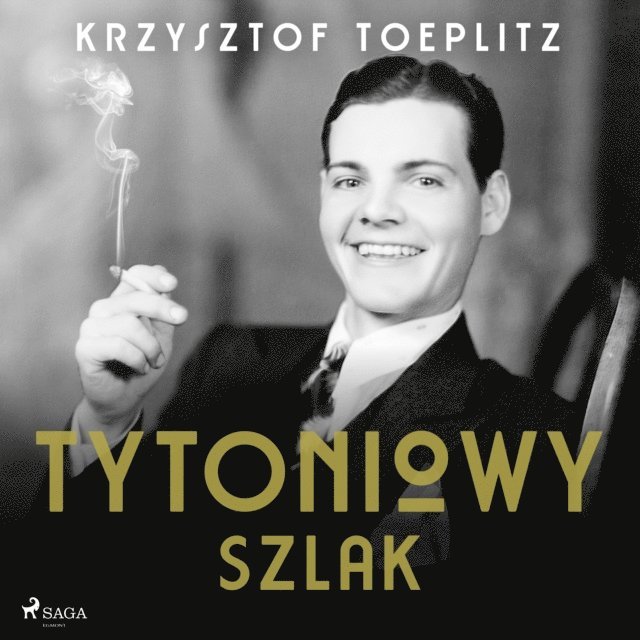 Toeplitz - Tytoniowy Szlak, Ljudbok