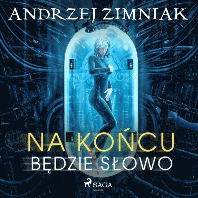 Zimniak - Na końcu będzie słowo, Ljudbok