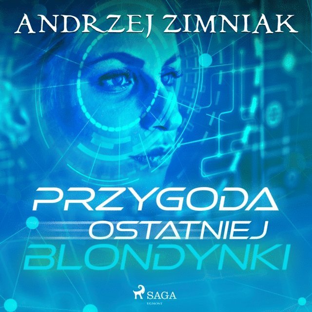 Zimniak - Przygoda ostatniej blondynki, Ljudbok