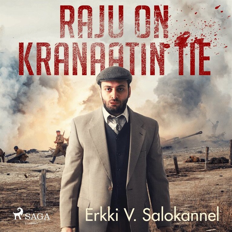 Erkki V. Salokannel - Raju on kranaatin tie, Ljudbok