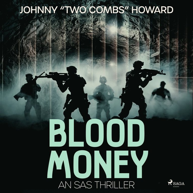 Johnny Two Combs Howard - Blood Money: An SAS Thriller, Ljudbok