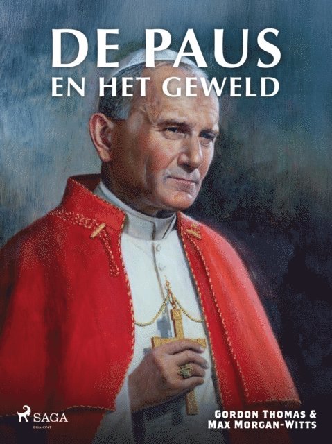 Max Morgan-Witts, Gordon Thomas - De paus en het geweld, E-bok
