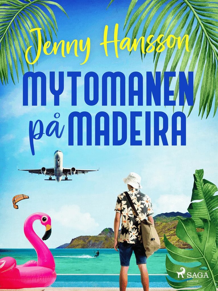 Jenny Hansson - Mytomanen på Madeira, E-bok
