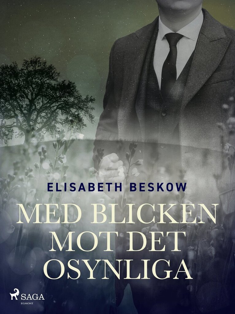 Elisabeth Beskow - Med blicken mot det osynliga, E-bok