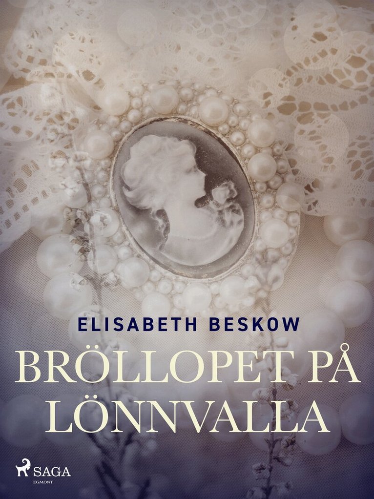 Elisabeth Beskow - Bröllopet på Lönnvalla, E-bok