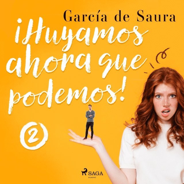 Saura - ¡Huyamos, ahora que podemos! 2, Ljudbok