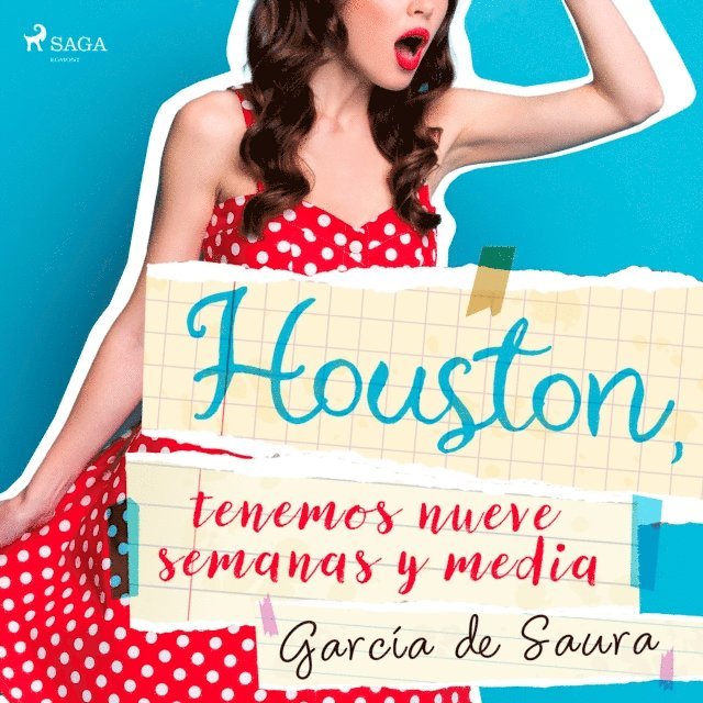 Saura - Houston, tenemos nueve semanas y media, Ljudbok