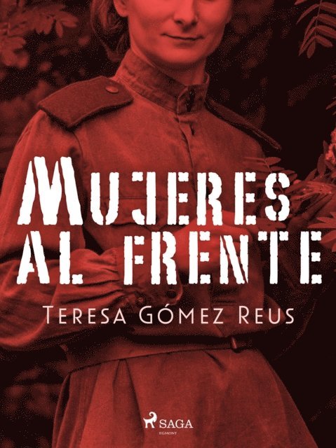 Teresa Gomez Reus - Mujeres al frente, E-bok