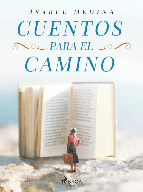 Isabel Medina - Cuentos para el camino, E-bok. Tillgänglighet: Lägg i varukorg