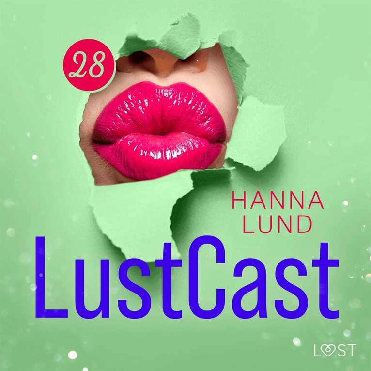 Hanna Lund - LustCast: Swingersmiddagen, Ljudbok