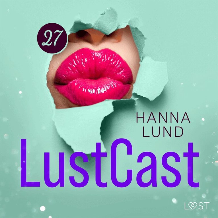 Hanna Lund - LustCast: Älskade fylliga kropp, Ljudbok. Tillgänglighet: Lägg i varukorg