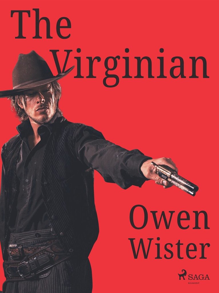 Owen Wister - The Virginian, E-bok