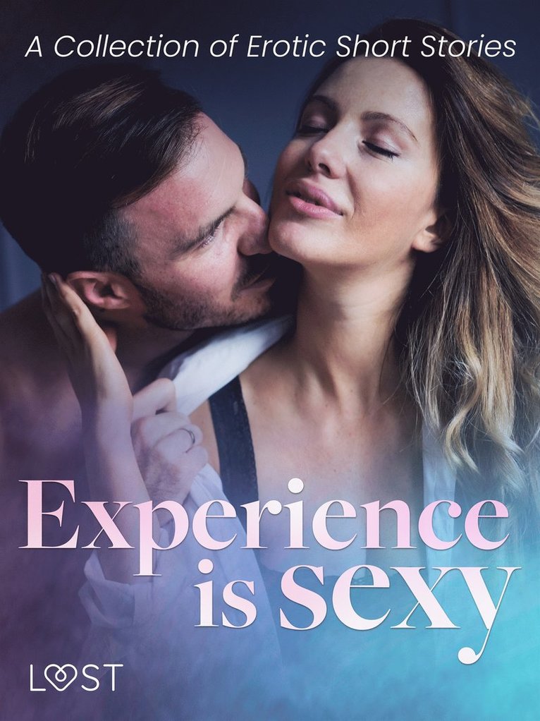 Camille Bech, Lisa Vild, Katja Slonawski, B. J. Hermansson, Andrea Hansen, Elena Lund, Irse Kræmer, Venessa Hart, Mila Lipa, SheWolf - Experience is Sexy - A Collection of Erotic Short Stories, E-bok. Tillgänglighet: Lägg i varukorg