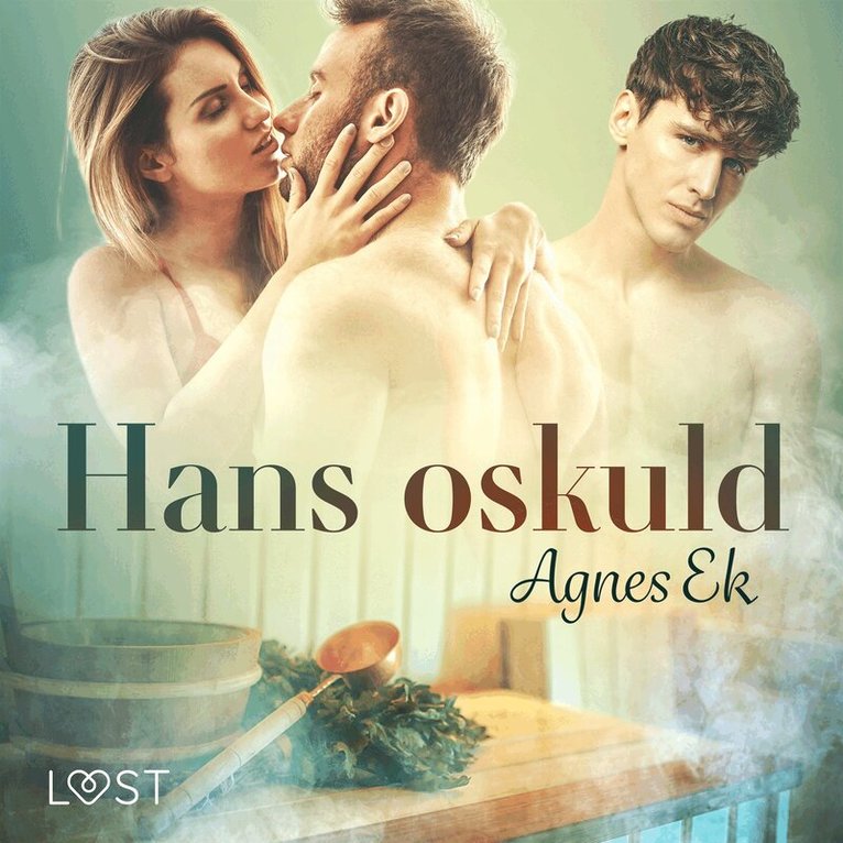 Agnes Ek - Hans oskuld - erotisk novell, Ljudbok
