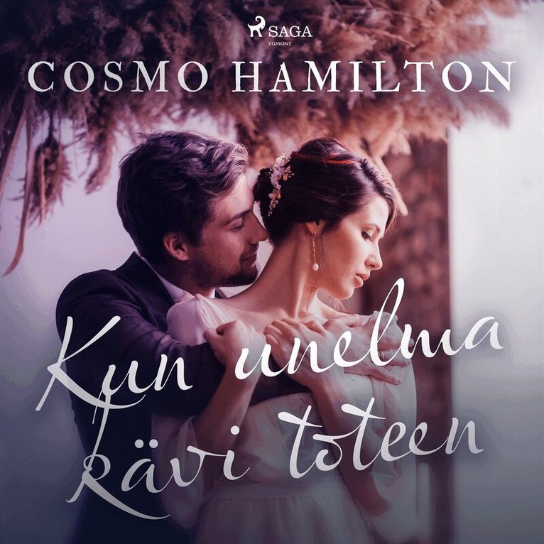 Cosmo Hamilton - Kun unelma kävi toteen, Ljudbok
