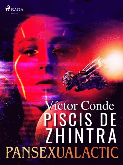 Victor Conde - Piscis de Zhintra: pansexualactic, E-bok. Tillgänglighet: Lägg i varukorg