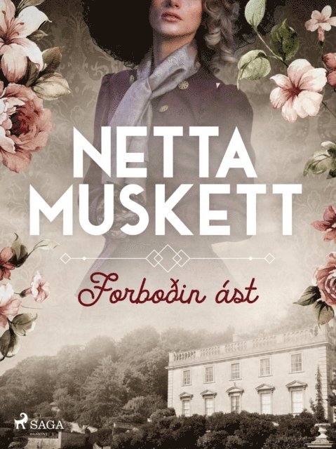 Netta Muskett - Forboðin ást, E-bok