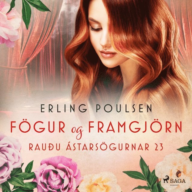 Poulsen - Fögur og framgjörn (Rauðu ástarsögurnar 23), Ljudbok