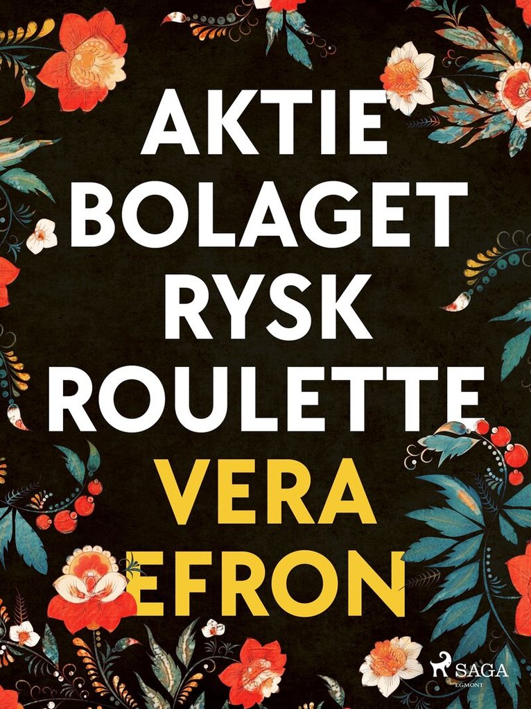 Vera Efron - Aktiebolaget Rysk Roulette, E-bok