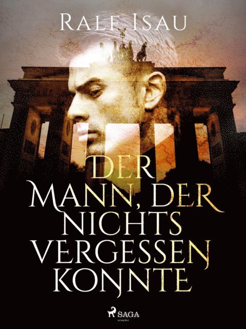Ralf Isau - Der Mann, der nichts vergessen konnte, E-bok