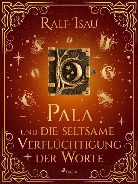 Ralf Isau - Pala und die seltsame Verflüchtigung der Worte, E-bok