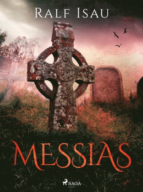 Ralf Isau - Messias, E-bok. Tillgänglighet: Lägg i varukorg