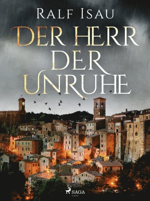 Ralf Isau - Der Herr der Unruhe, E-bok