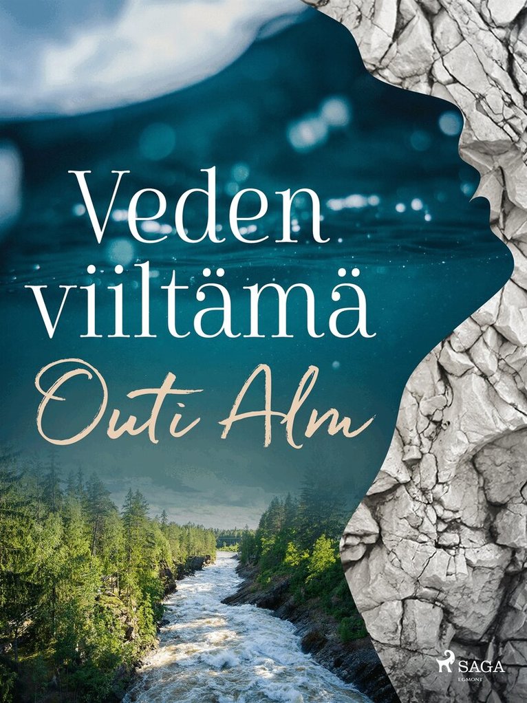 Outi Alm - Veden viiltämä, E-bok