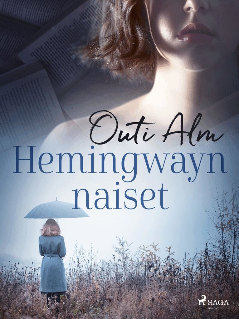 Outi Alm - Hemingwayn naiset, E-bok
