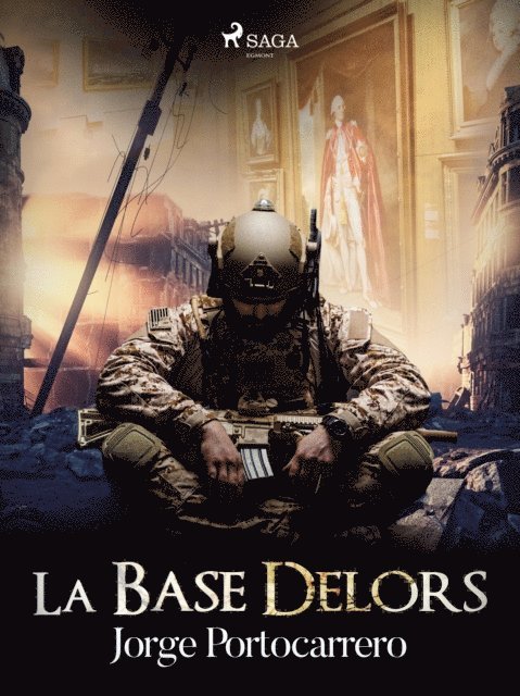 Jorge Portocarrero - La base delors, E-bok