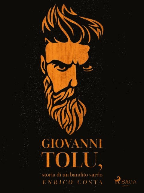 Enrico Costa - Giovanni Tolu, storia di un bandito sardo, E-bok