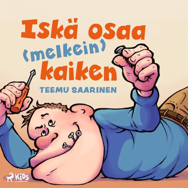Teemu Saarinen - Iskä osaa (melkein) kaiken, Ljudbok