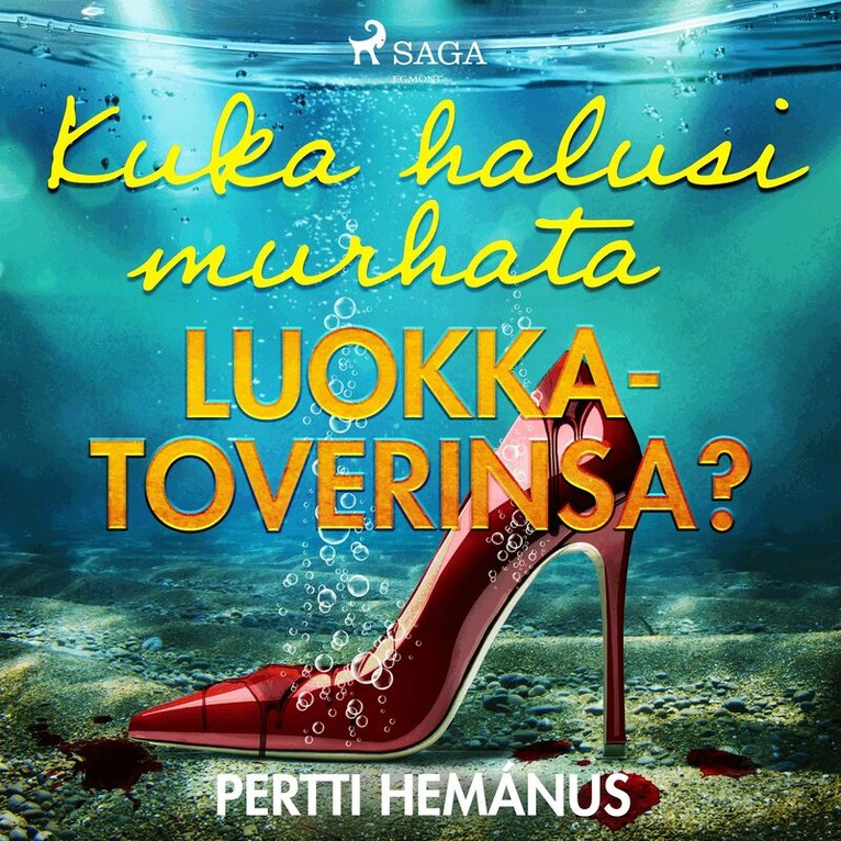 Pertti Hemánus - Kuka halusi murhata luokkatoverinsa?, Ljudbok