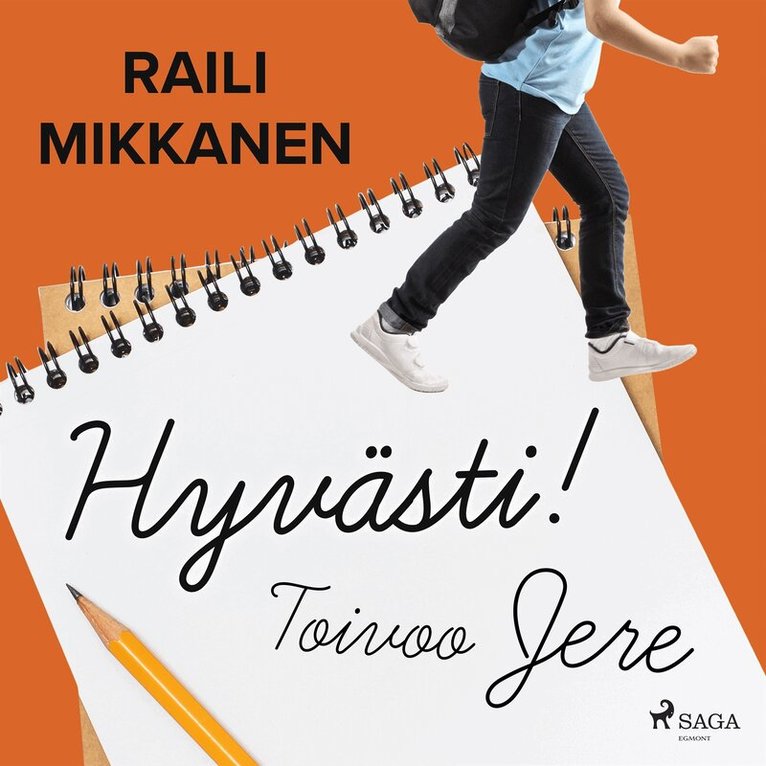 Raili Mikkanen - Hyvästi! Toivoo Jere, Ljudbok