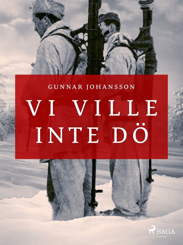 Gunnar Johansson - Vi ville inte dö, E-bok