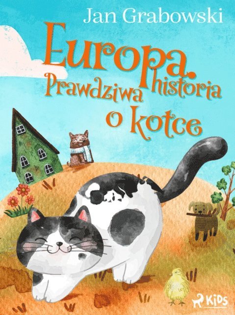 Jan Grabowski - Europa. Prawdziwa historia o kotce, E-bok