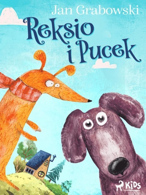 Jan Grabowski - Reksio i Pucek, E-bok